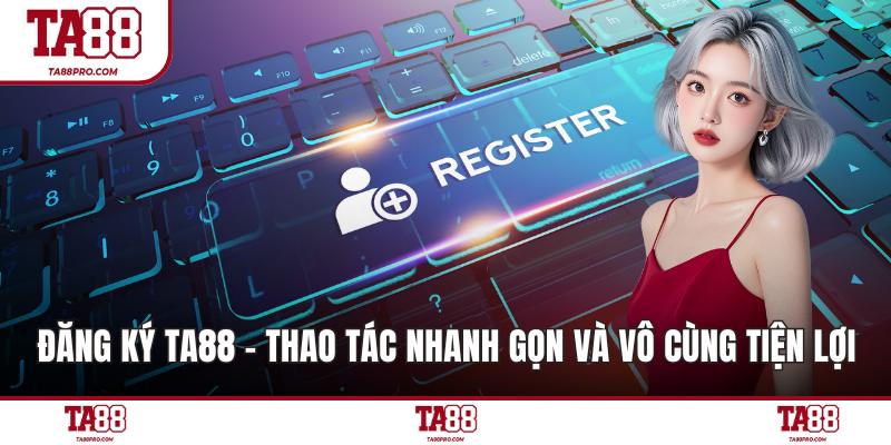 Đăng Ký Ta88