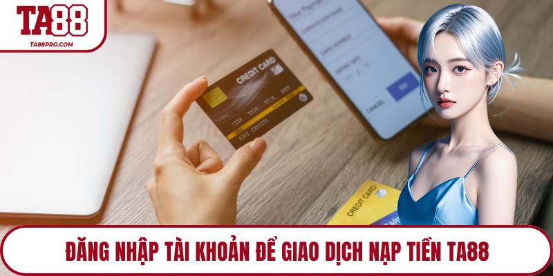 Nạp Tiền Ta88
